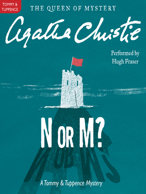 Title details for N or M? by Agatha Christie - Wait list